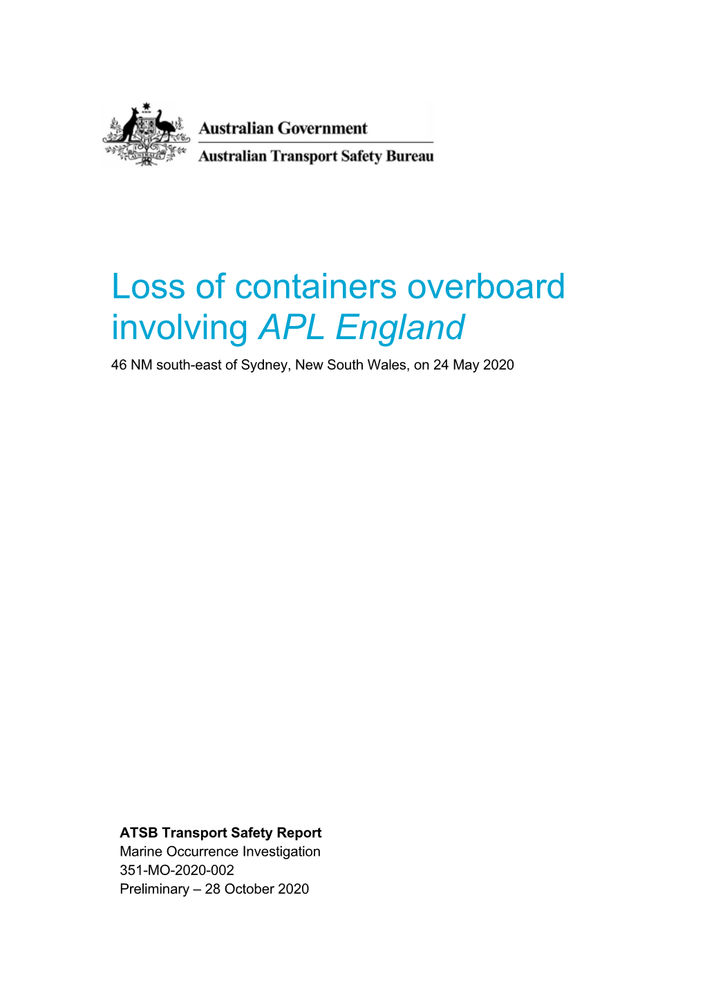 Loss of Containers Overboard Involving APL England, 46 NM