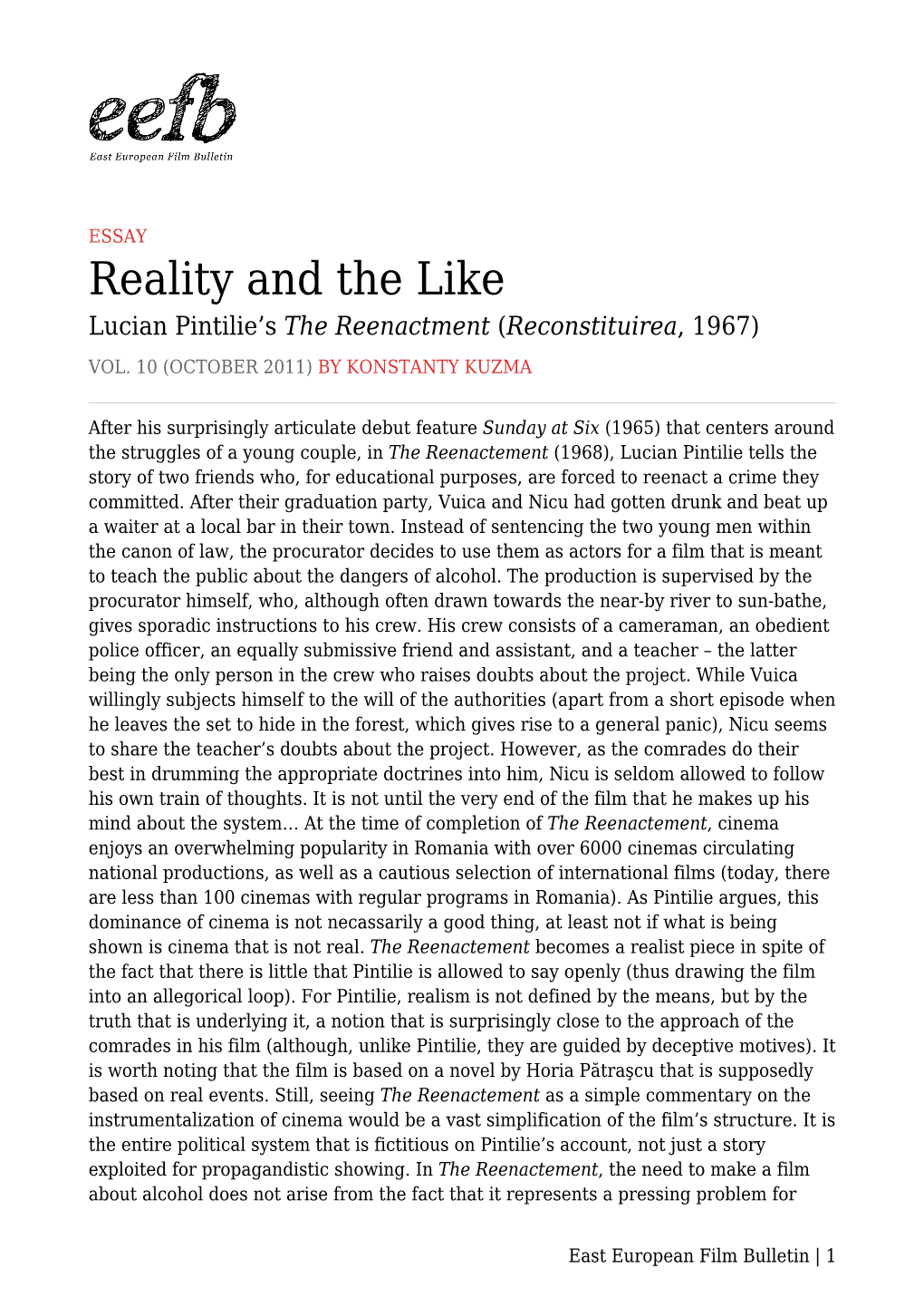 Reality and the Like Lucian Pintilie’S the Reenactment (Reconstituirea, 1967) VOL