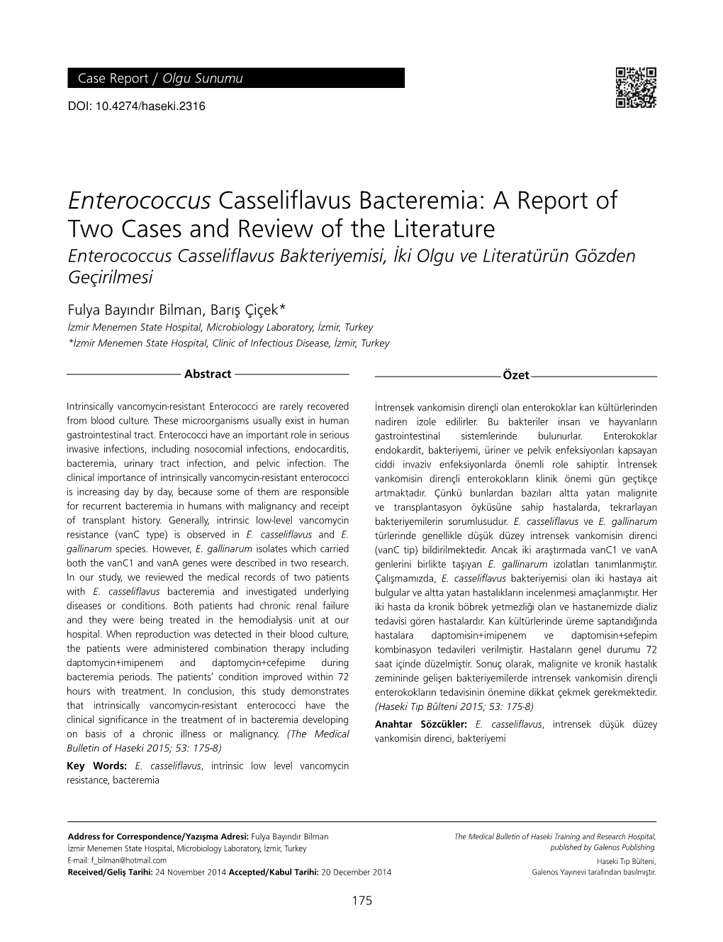 Enterococcus Casseliflavus Bacteremia: a Report of Two Cases and Review of the Literature