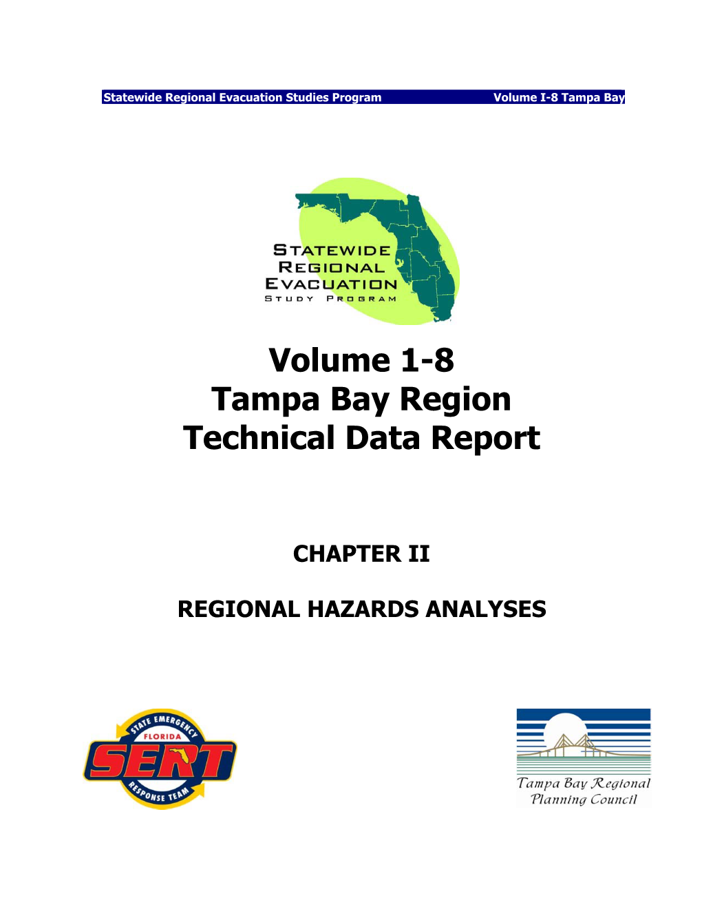 Regional Hazards Analysis Table of Contents Tampa Bay Statewide Regional Evacuation Studies Program C