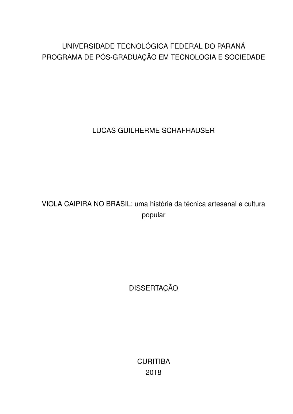 Viola Caipira No Brasil : Uma História Da Técnica Artesanal E Cultura Popular