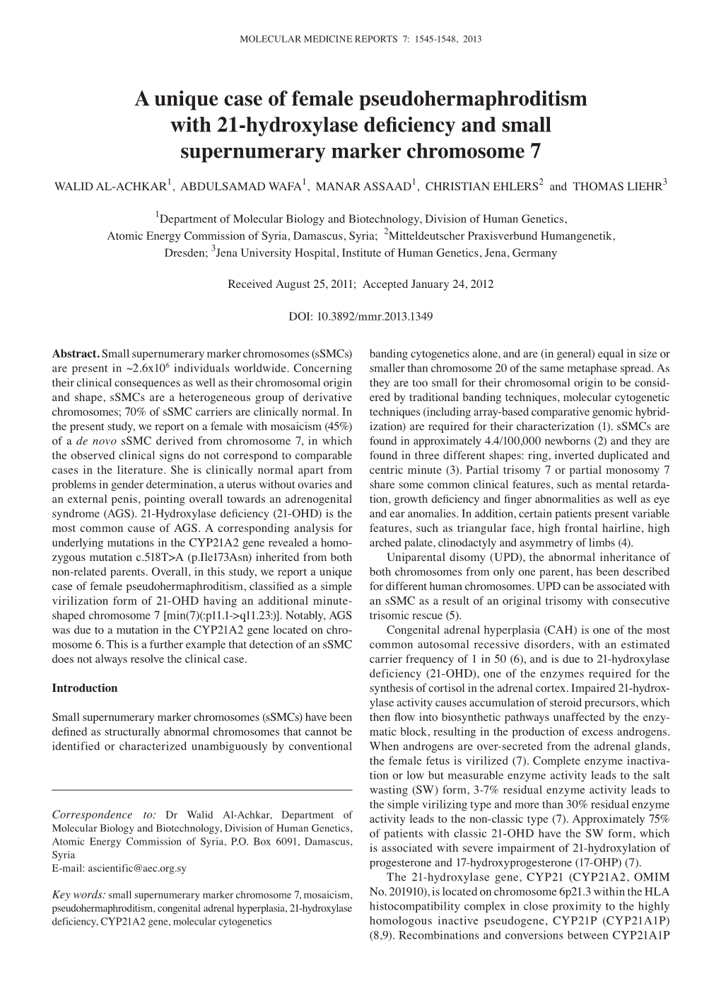 A Unique Case of Female Pseudohermaphroditism with 21-Hydroxylase Deficiency and Small Supernumerary Marker Chromosome 7