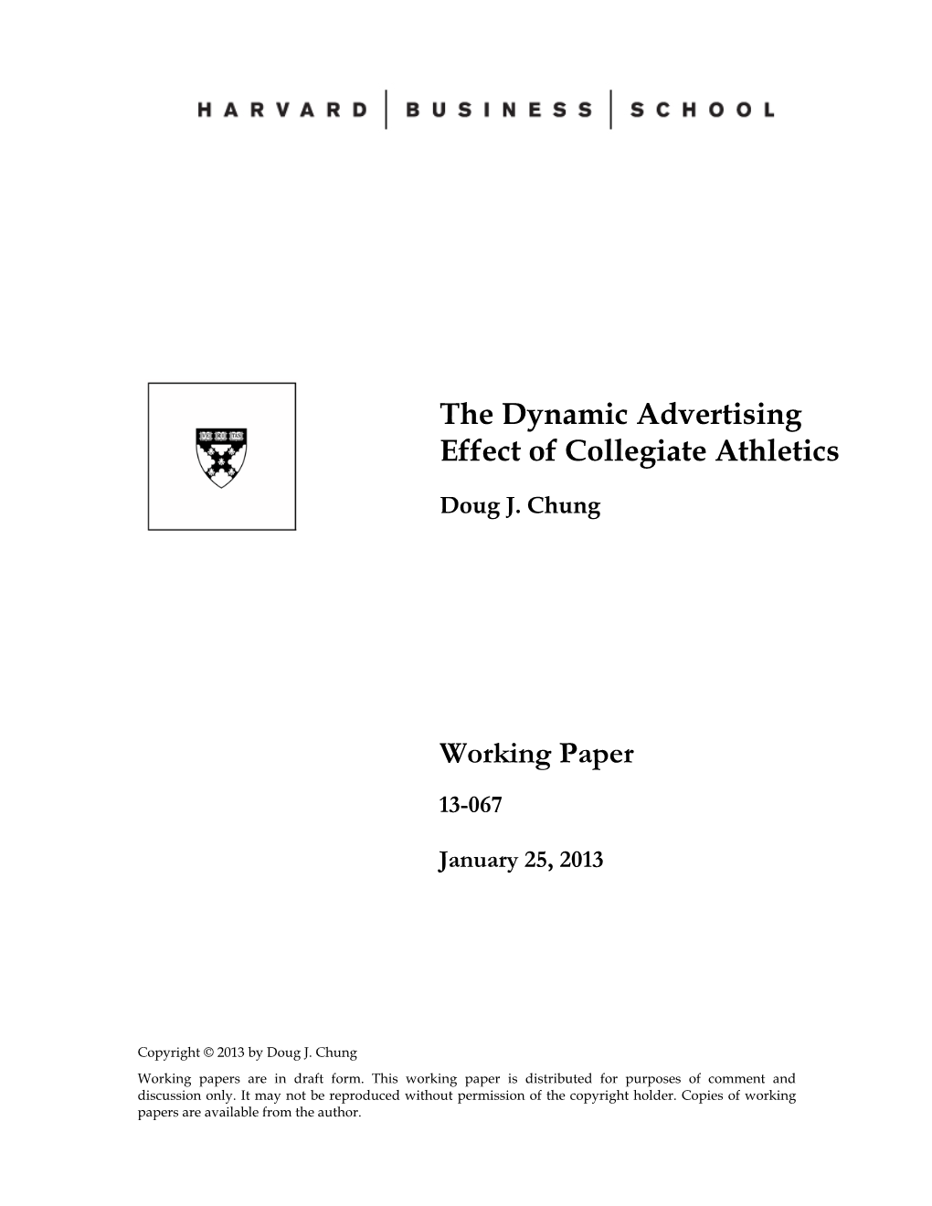 The Dynamic Advertising Effect of Collegiate Athletics Working Paper