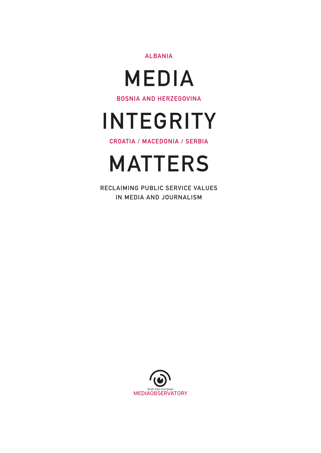 Media Integrity Matters