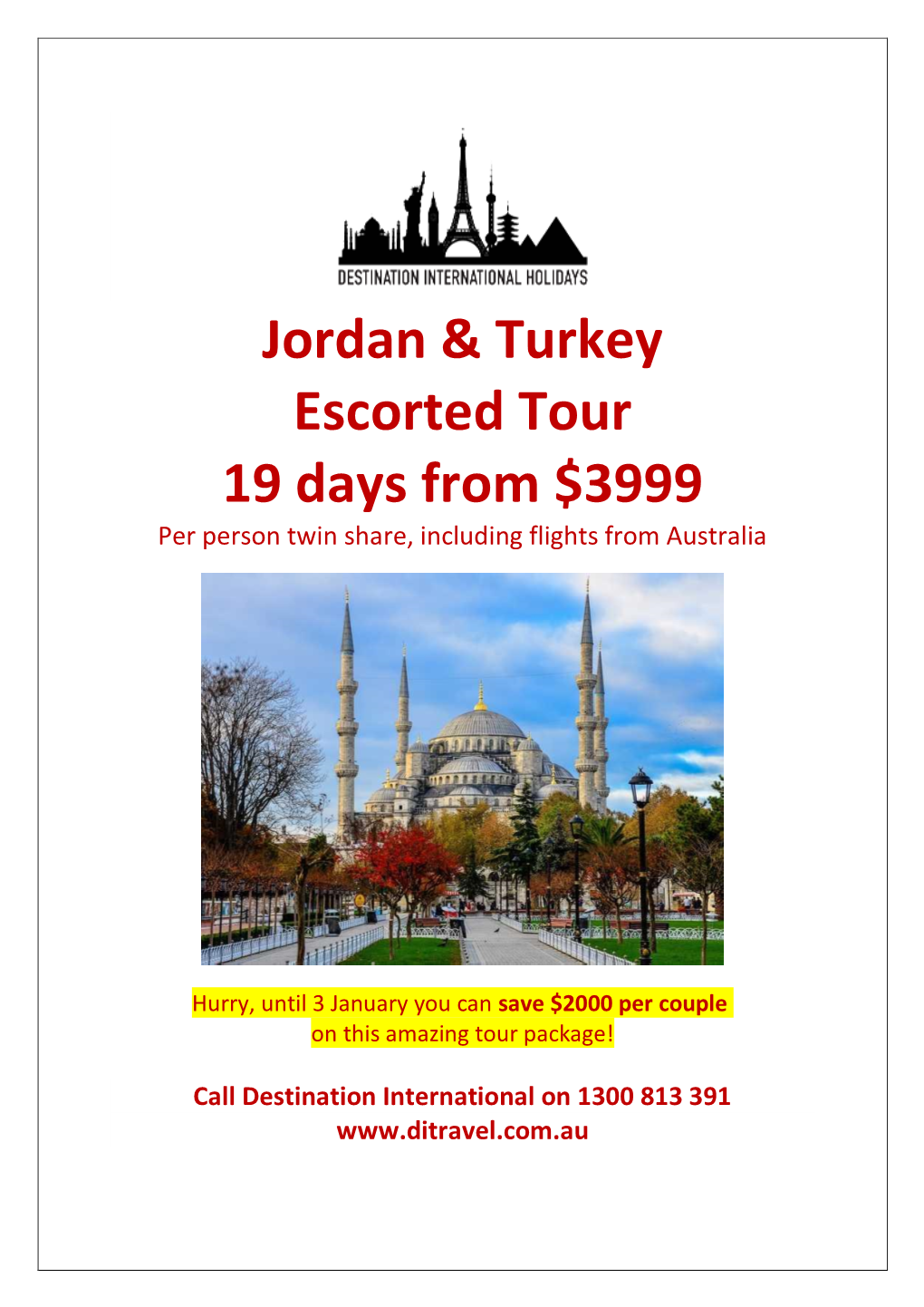 Jordan & Turkey Escorted Tour 19 Days from $3999