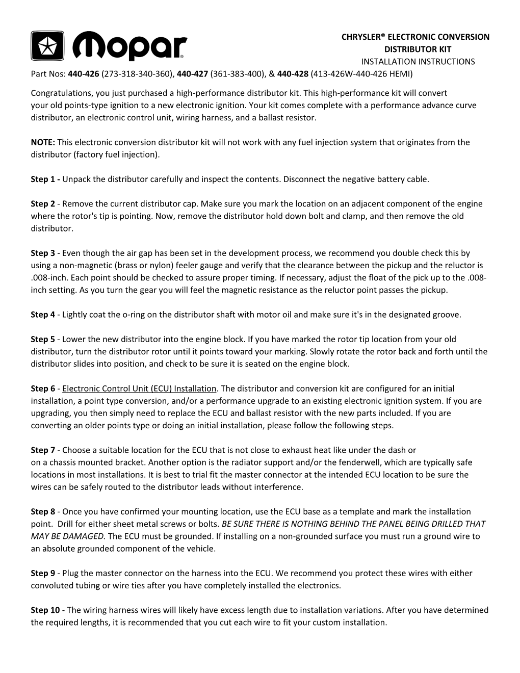 CHRYSLER® ELECTRONIC CONVERSION DISTRIBUTOR KIT INSTALLATION INSTRUCTIONS Part Nos: 440-426 (273-318-340-360), 440-427 (361-383