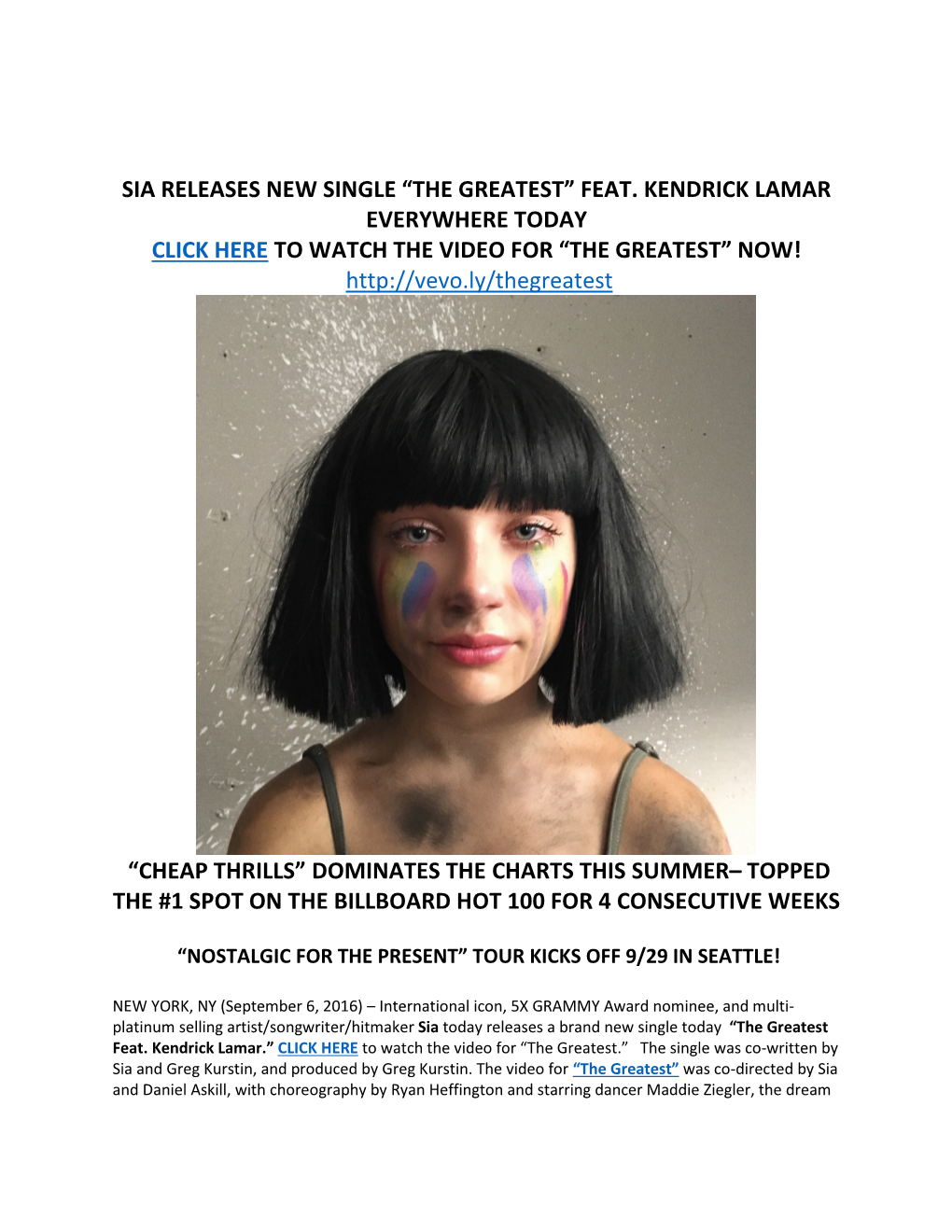 Sia Releases New Single “The Greatest” Feat. Kendrick Lamar Everywhere Today Click Here to Watch the Video for “The Greatest” Now!