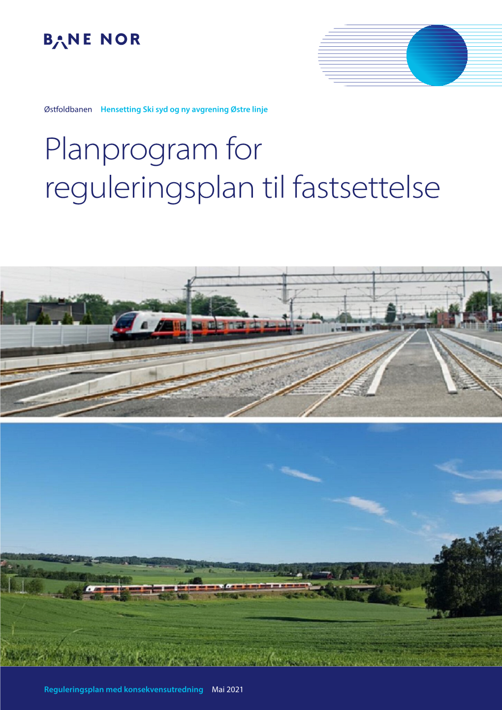 Planprogram for Reguleringsplan Til Fastsettelse