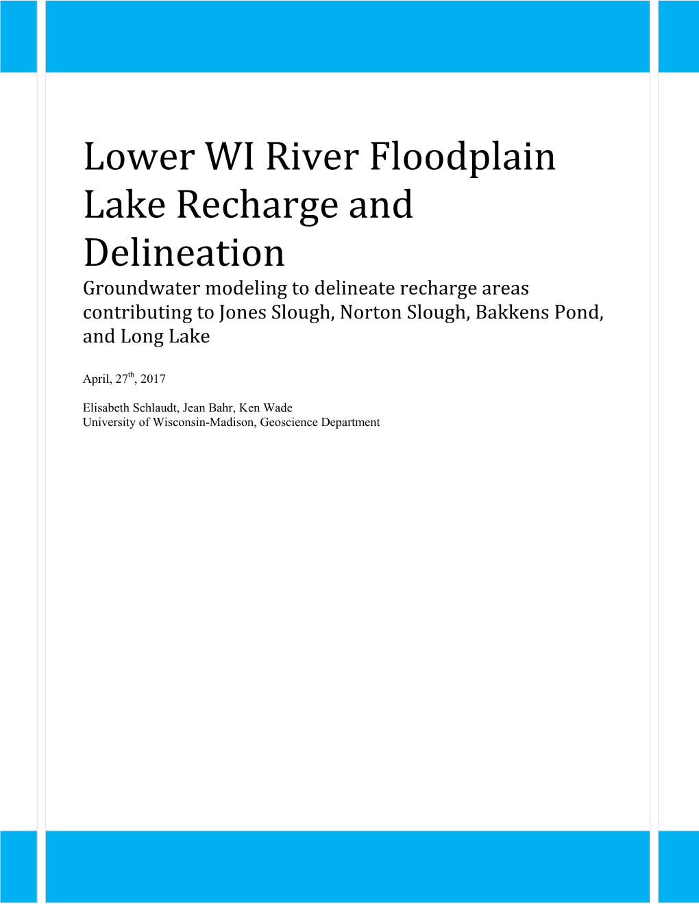 Lower WI River Floodplain Lake Recharge and Delineation
