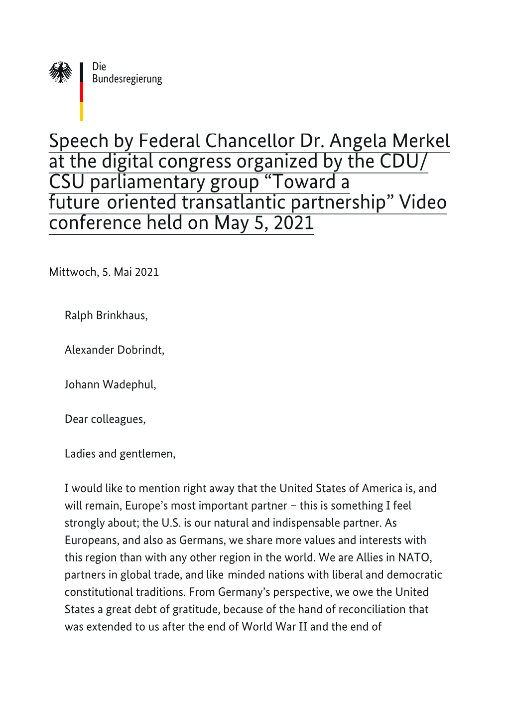 Speech by Federal Chancellor Dr. Angela Merkel at the Digital Congress Organized by the CDU/CSU Parliamentary Group “Toward A