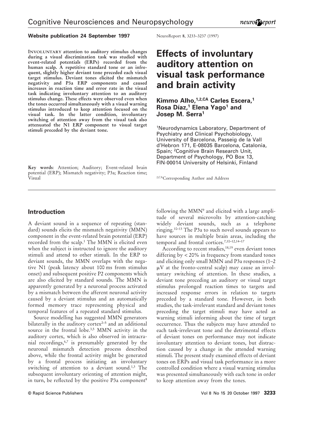 Effects of Involuntary Auditory Attention on Visual Task Performance and Brain Activity