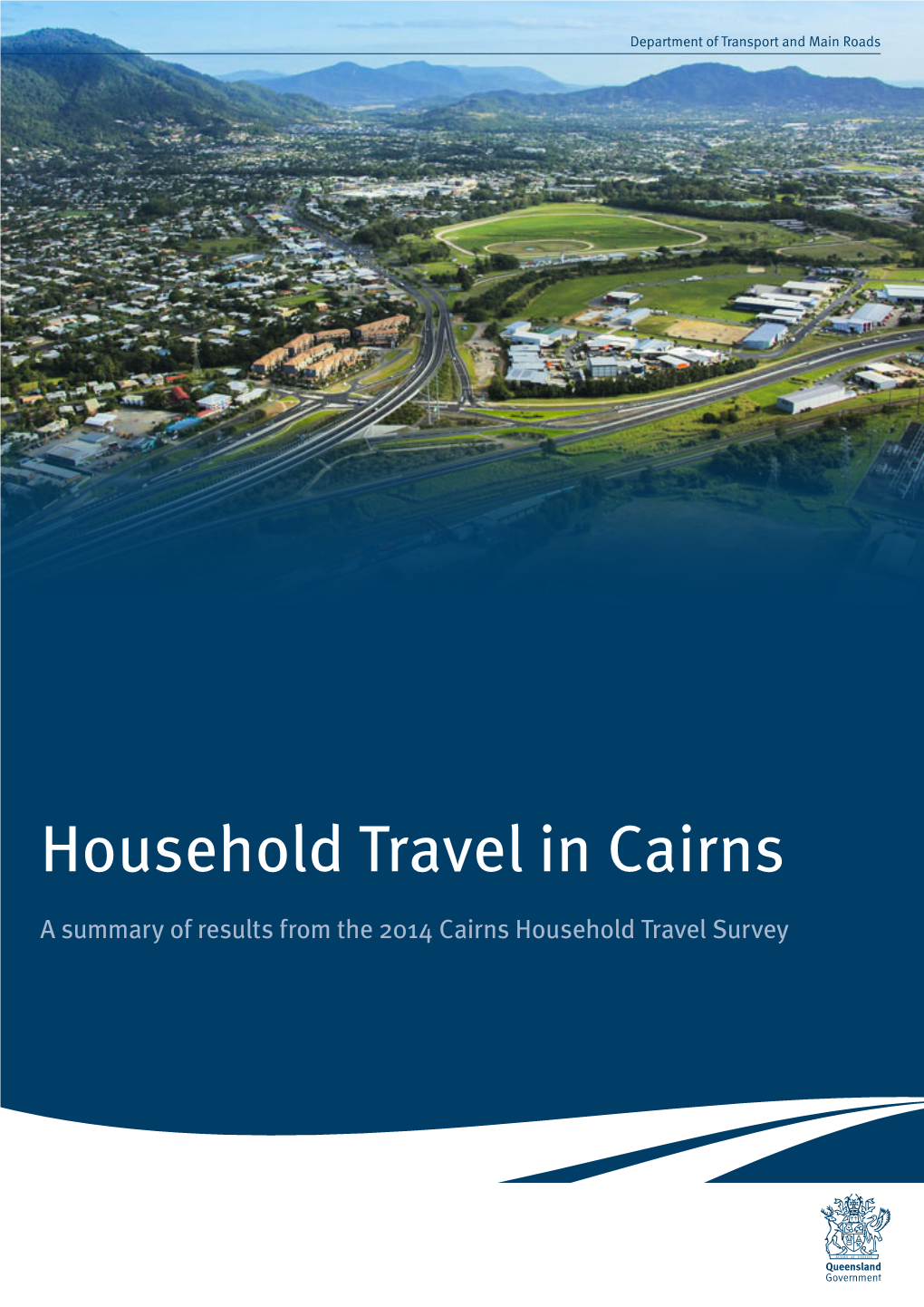 Household Travel in Cairns