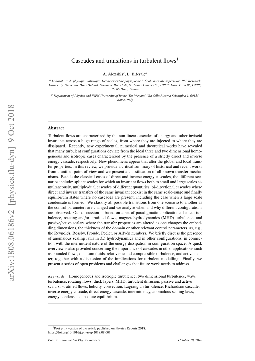 Cascades and Transitions in Turbulent Flows