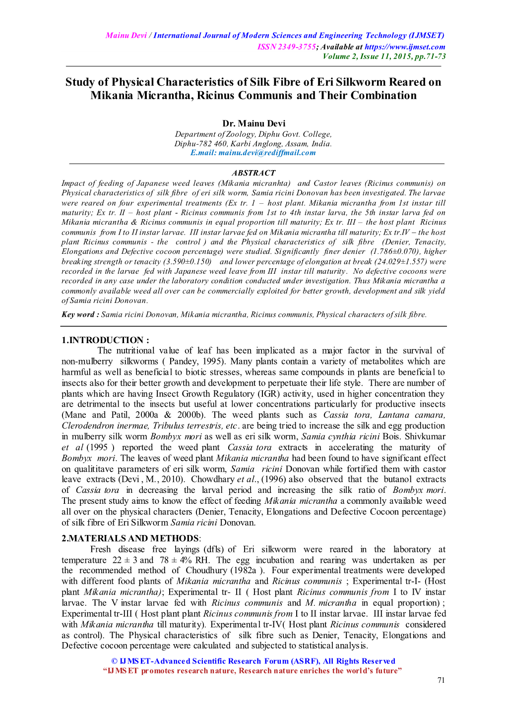 Study of Physical Characteristics of Silk Fibre of Eri Silkworm Reared on Mikania Micrantha, Ricinus Communis and Their Combination