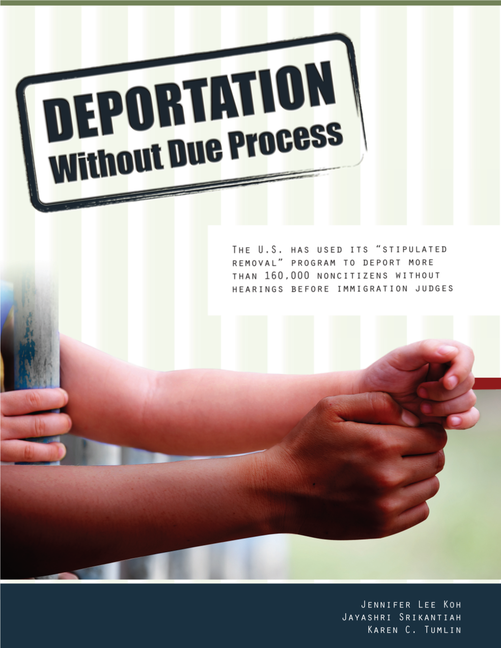 Deportation Without Due Process