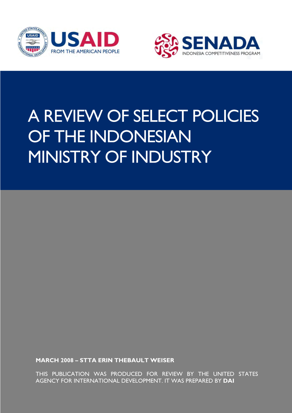 A Review of Select Policies of the Indonesian Ministry of Industry