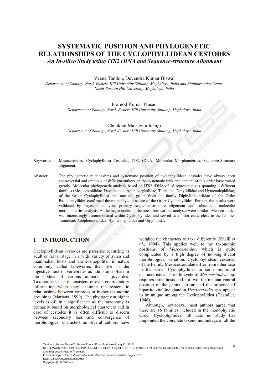 SYSTEMATIC POSITION and PHYLOGENETIC RELATIONSHIPS of the CYCLOPHYLLIDEAN CESTODES an In-Silico Study Using ITS2 Rdna and Sequence-Structure Alignment