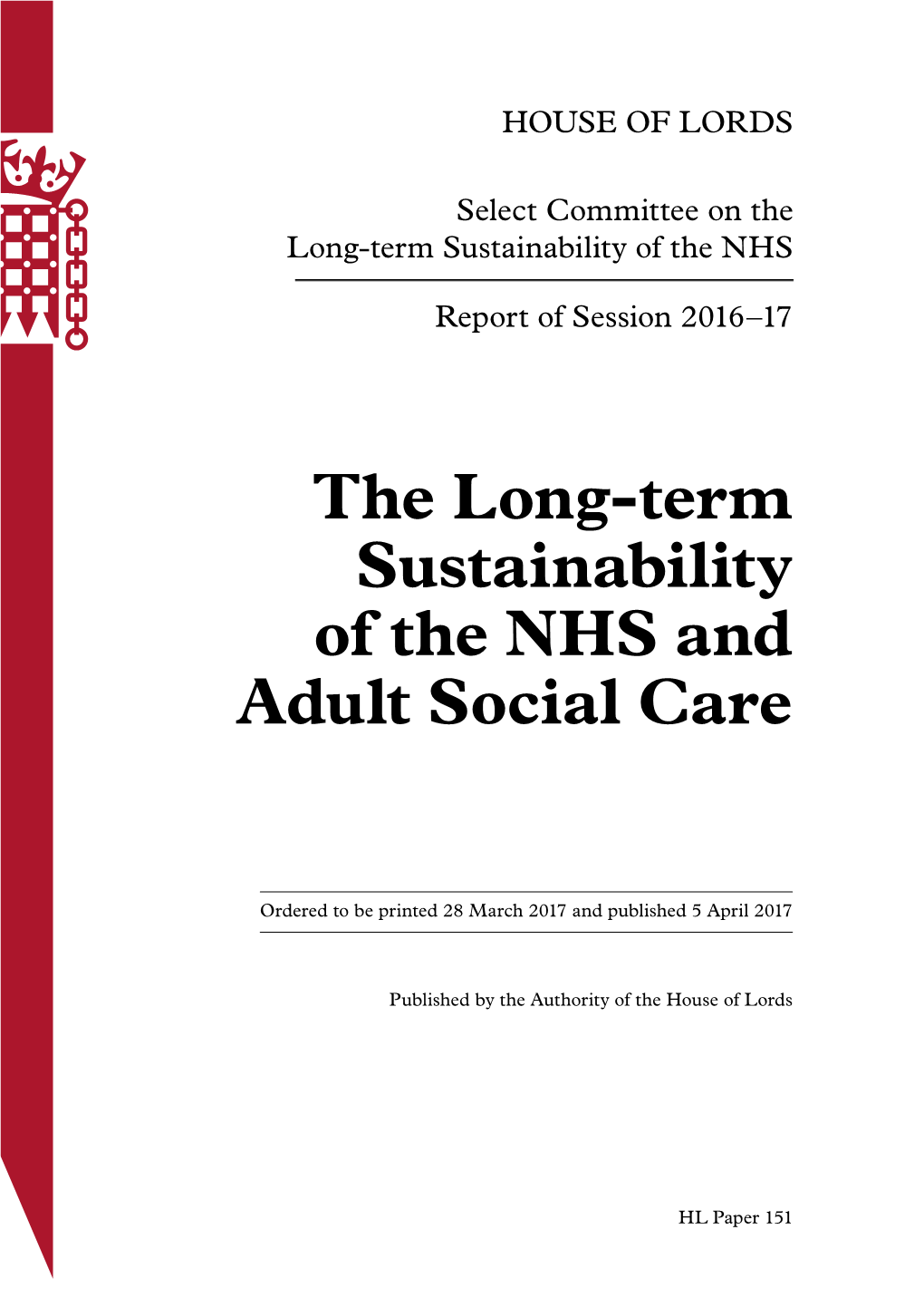 The Long-Term Sustainability of the NHS and Adult Social Care