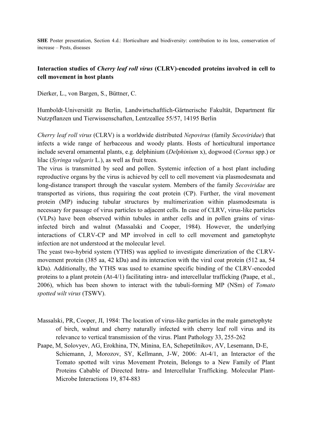 Interaction Studies of Cherry Leaf Roll Virus (CLRV)-Encoded Proteins Involved in Cell to Cell Movement in Host Plants