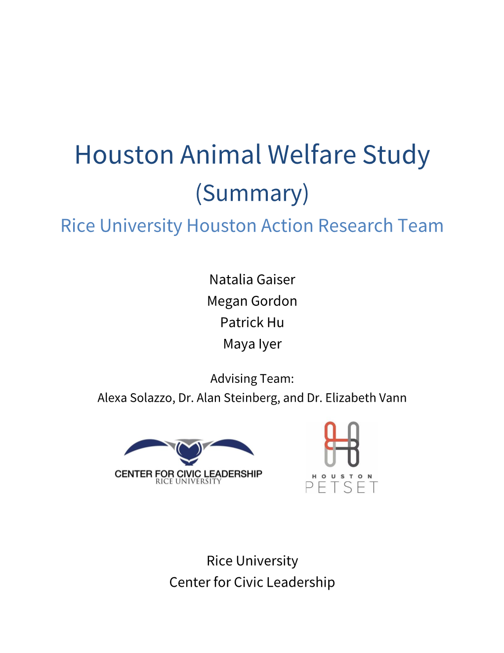 Houston Animal Welfare Study (Summary) Rice University Houston Action Research Team