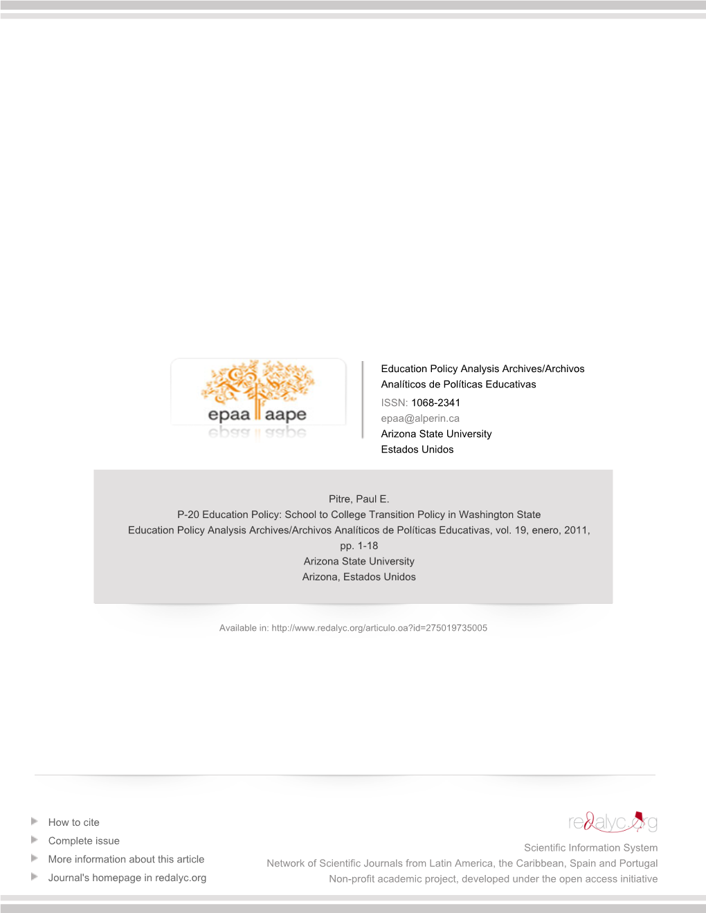 School to College Transition Policy in Washington State Education Policy Analysis Archives/Archivos Analíticos De Políticas Educativas, Vol