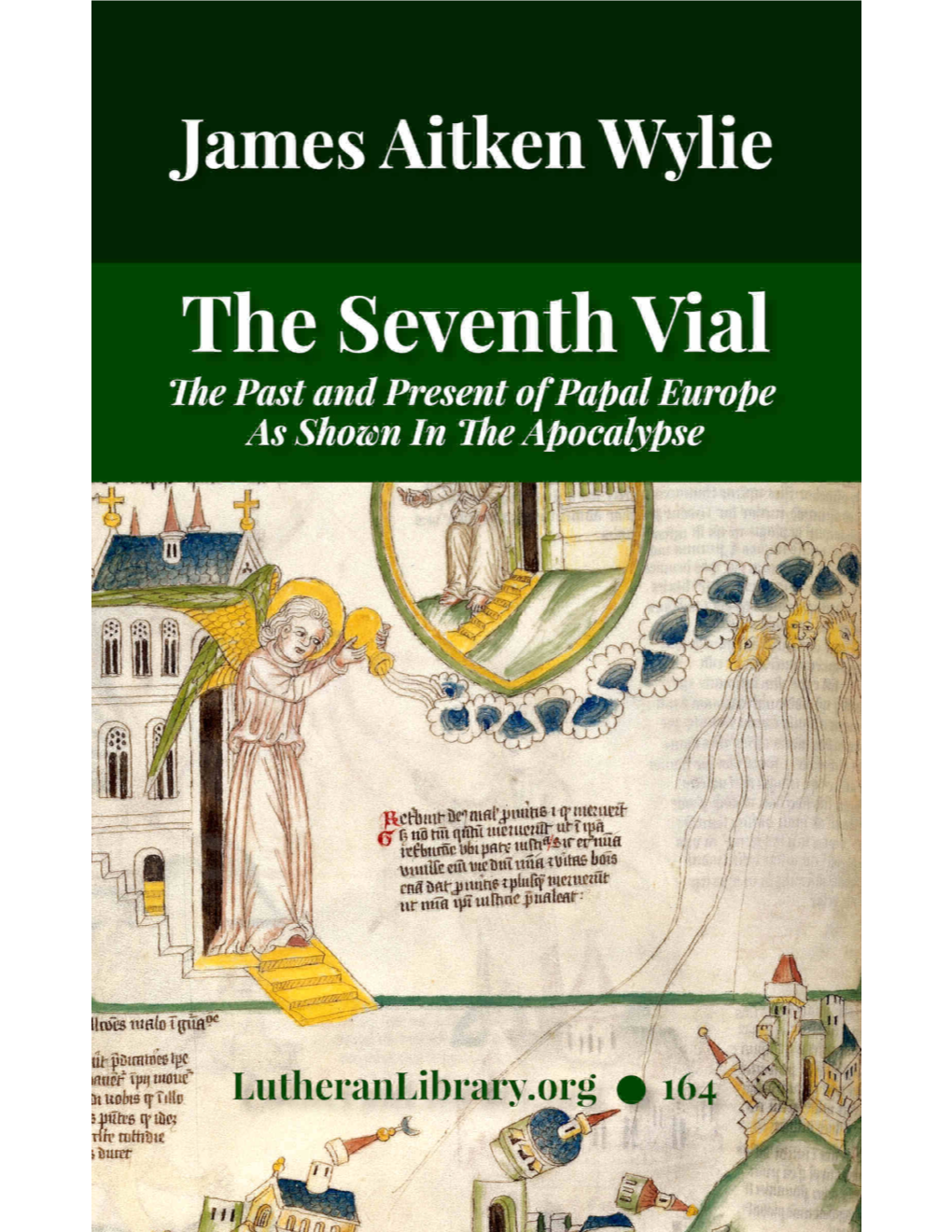 The Seventh Vial: the Past and Present of Papal Europe As Shown