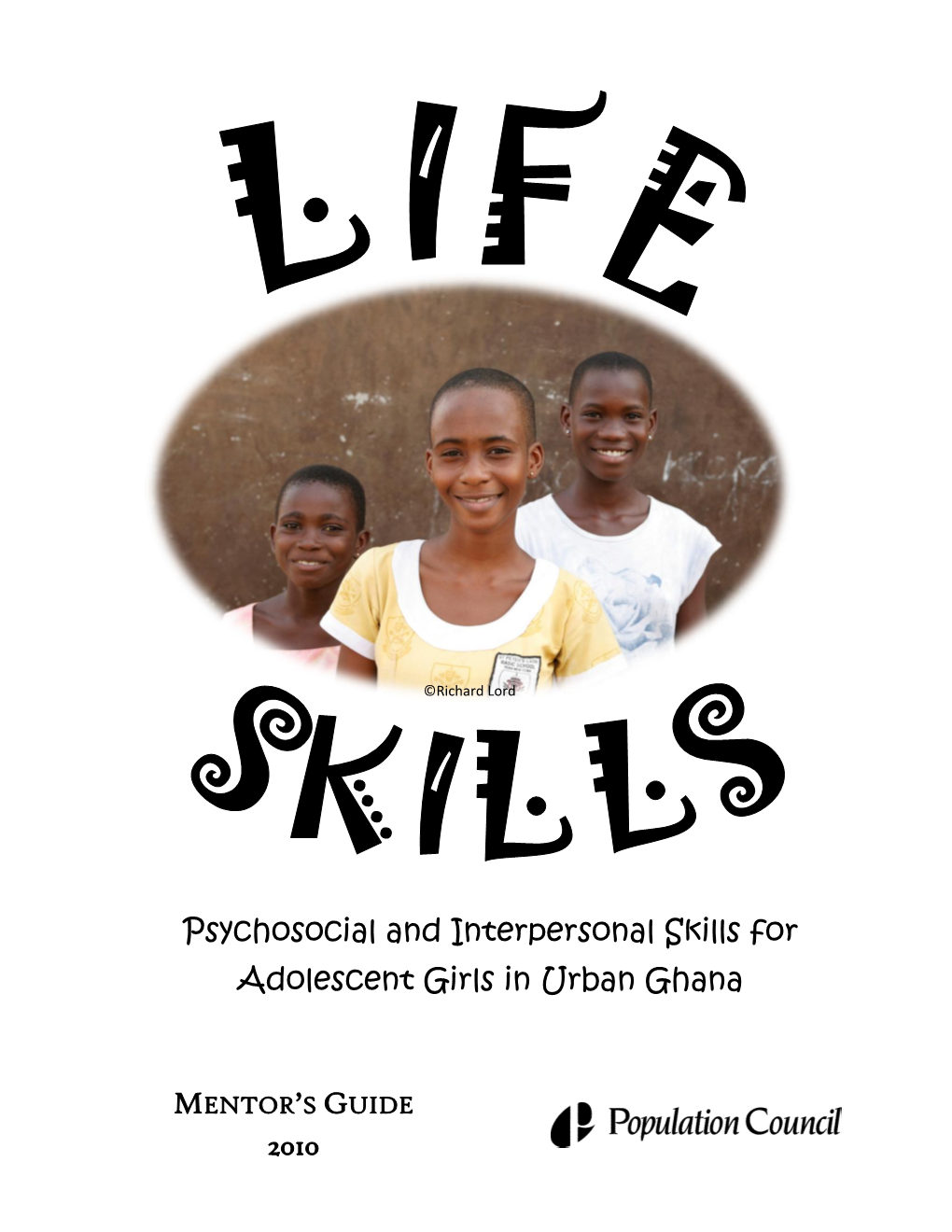 Psychosocial and Interpersonal Skills for Adolescent Girls in Urban Ghana