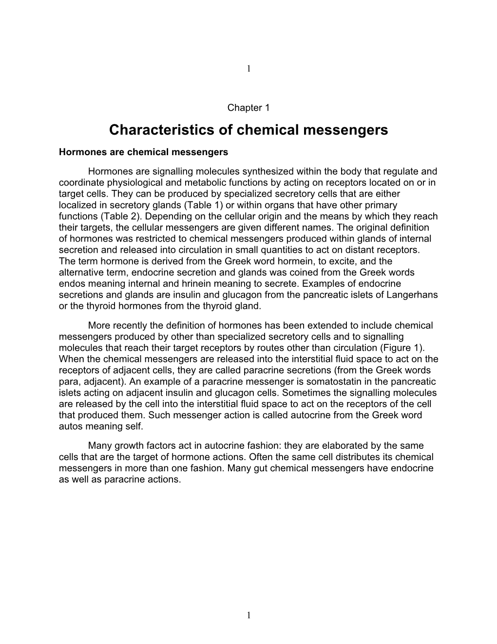 Characteristics of Chemical Messengers