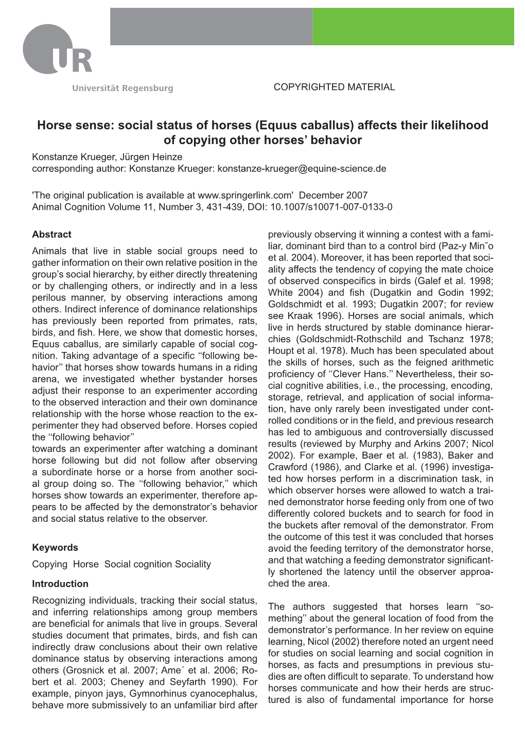 Horse Sense: Social Status of Horses (Equus Caballus) Affects Their