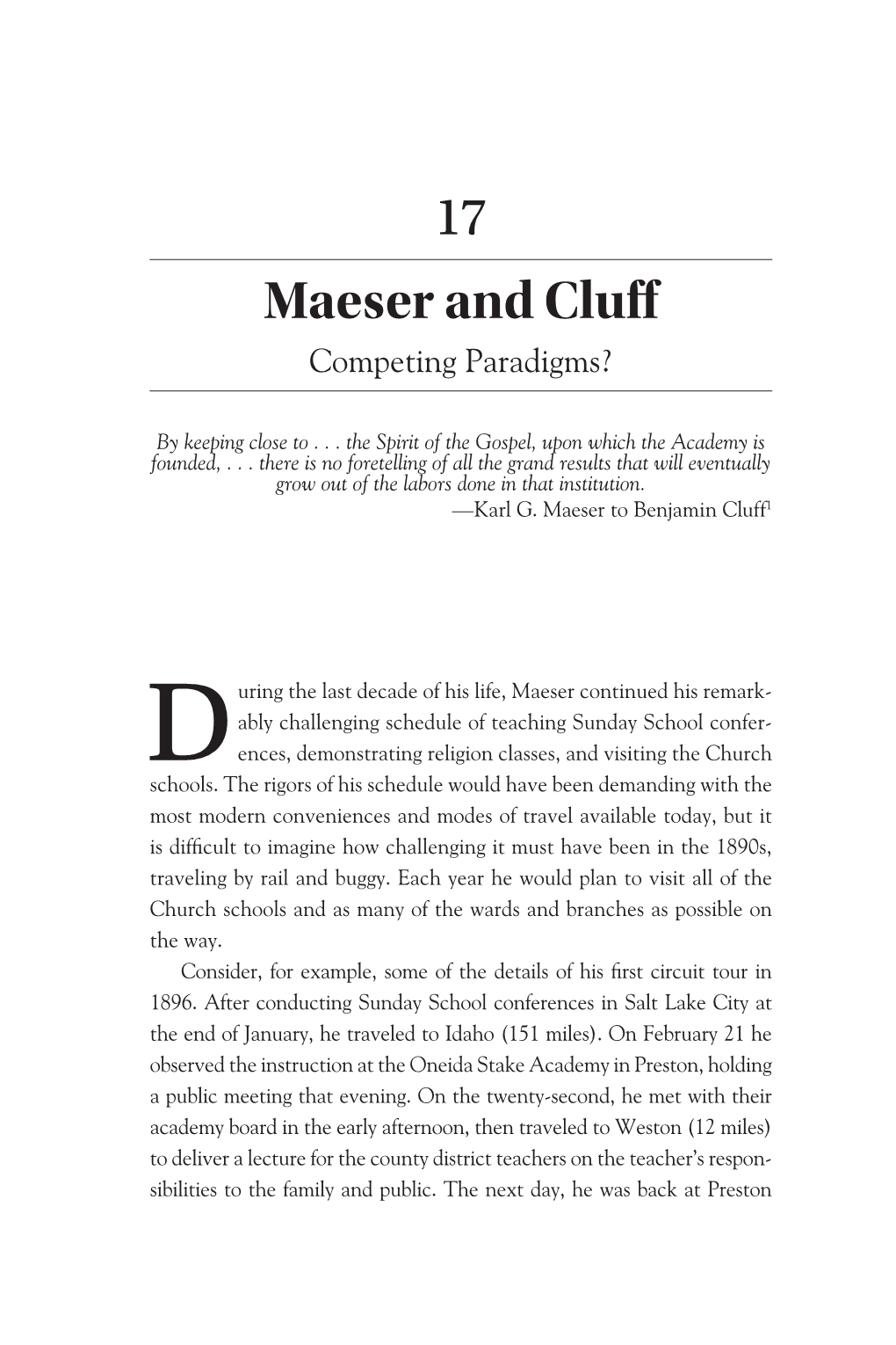 Maeser and Clu Competing Paradigms?