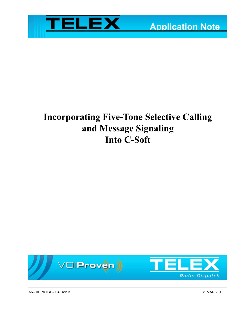 Incorporating Five-Tone Selective Calling and Message Signaling Into C-Soft