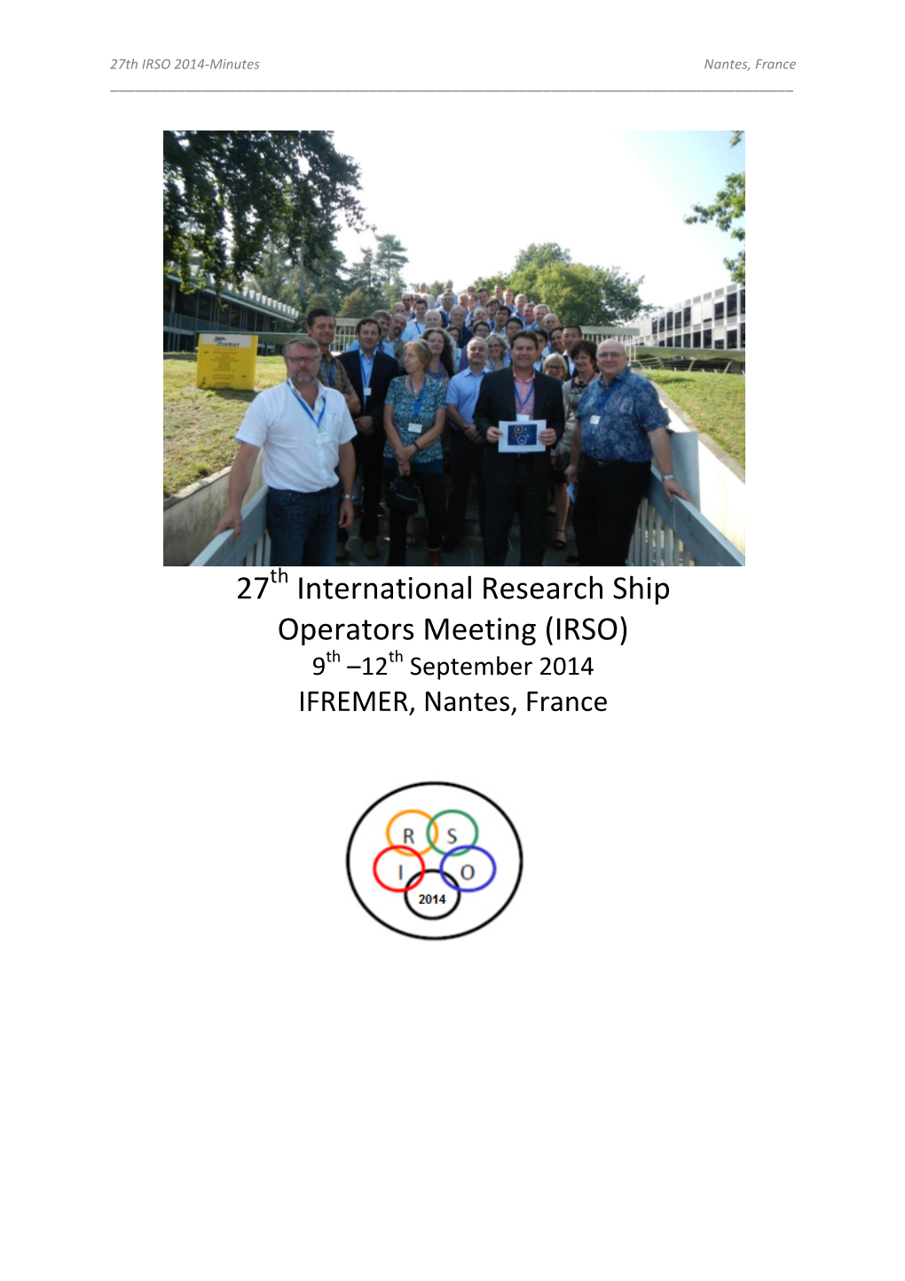 International Research Ship Operators Meeting (IRSO) 9Th –12 Th September 2014 IFREMER, Nantes, France