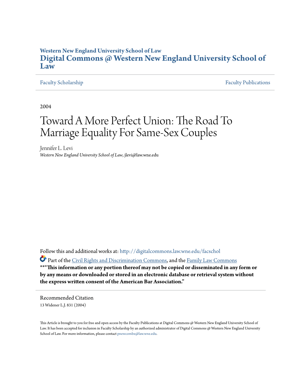The Road to Marriage Equality for Same-Sex Couples Jennifer L