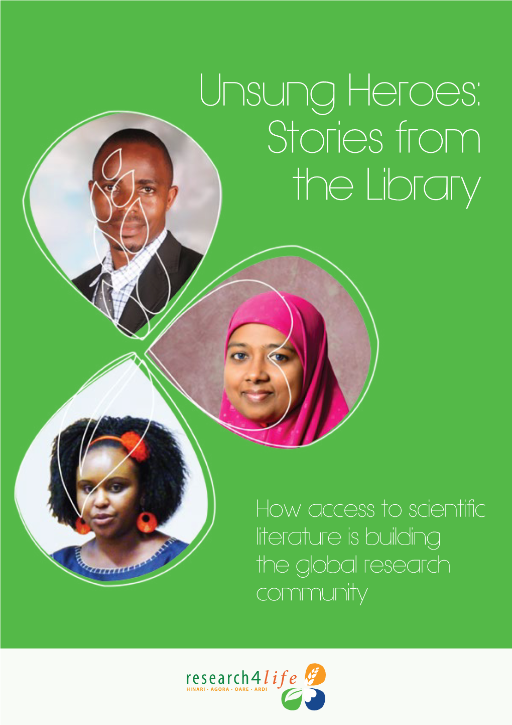 Unsung Heroes: Stories from the Library