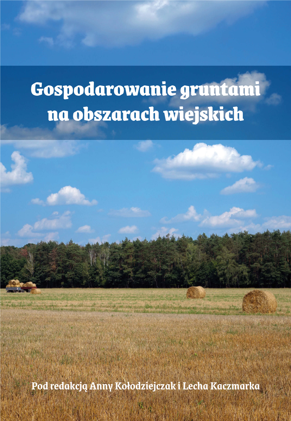 2020: Gospodarowanie Gruntami Na