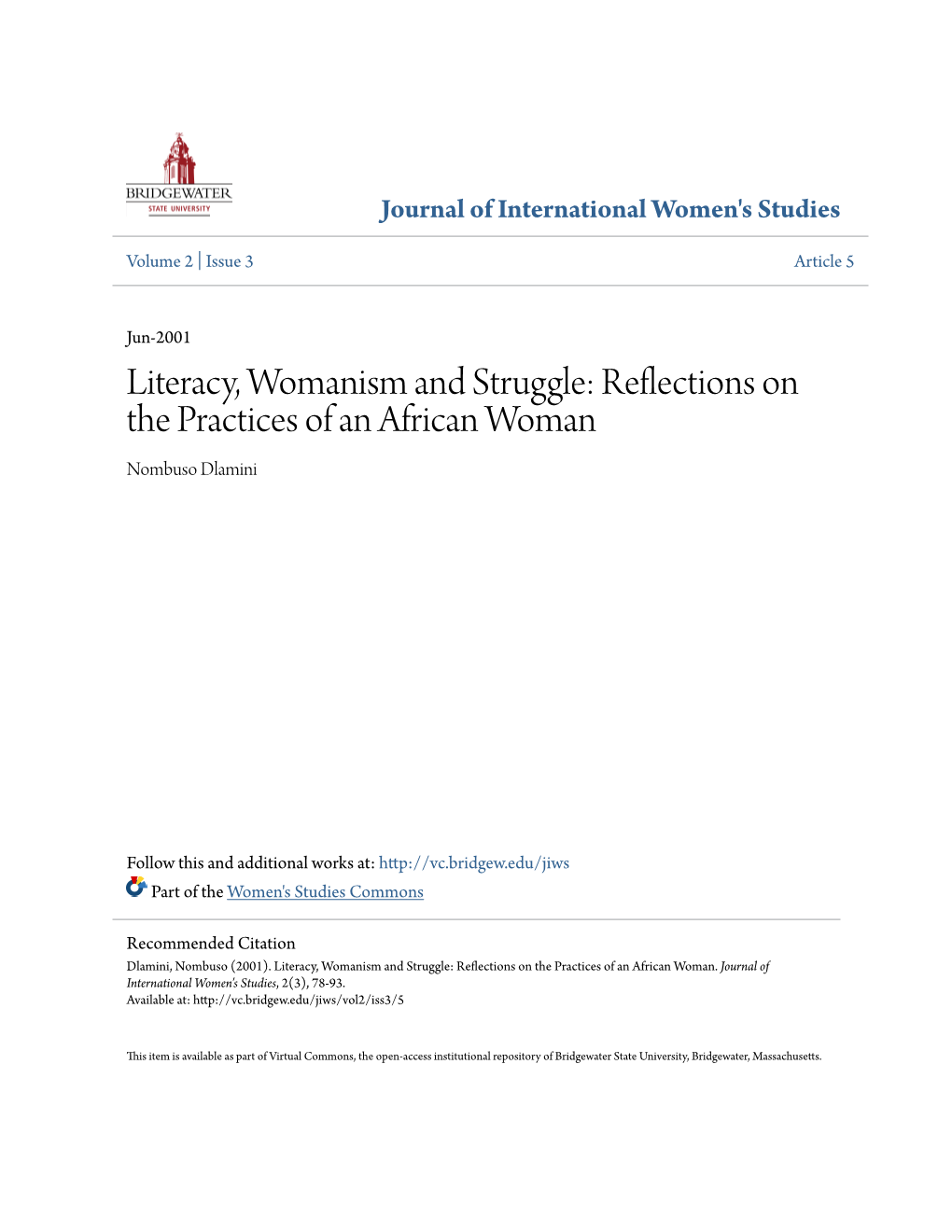 Literacy, Womanism and Struggle: Reflections on the Practices of an African Woman Nombuso Dlamini
