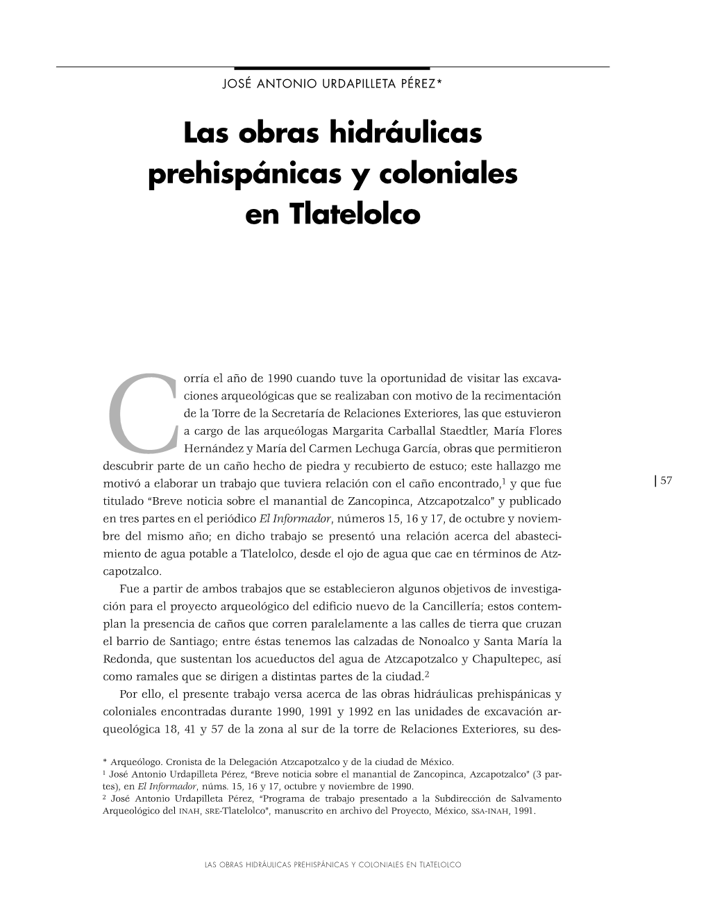 Las Obras Hidráulicas Prehispánicas Y Coloniales En Tlatelolco