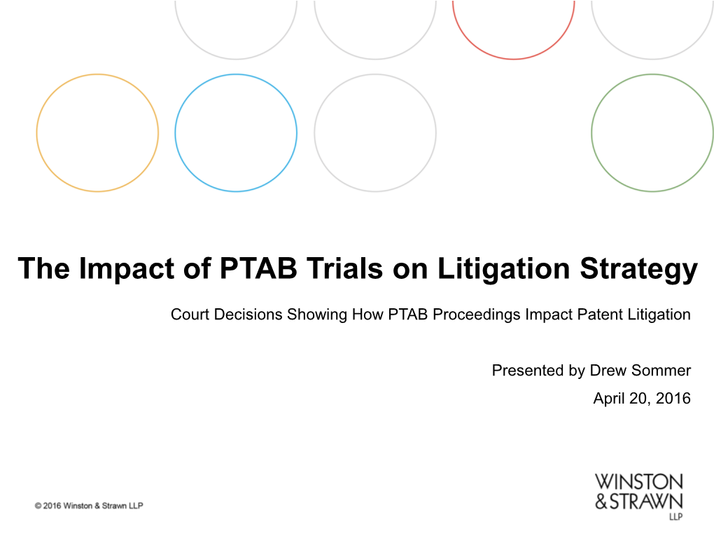 The Impact of PTAB Trials on Litigation Strategy