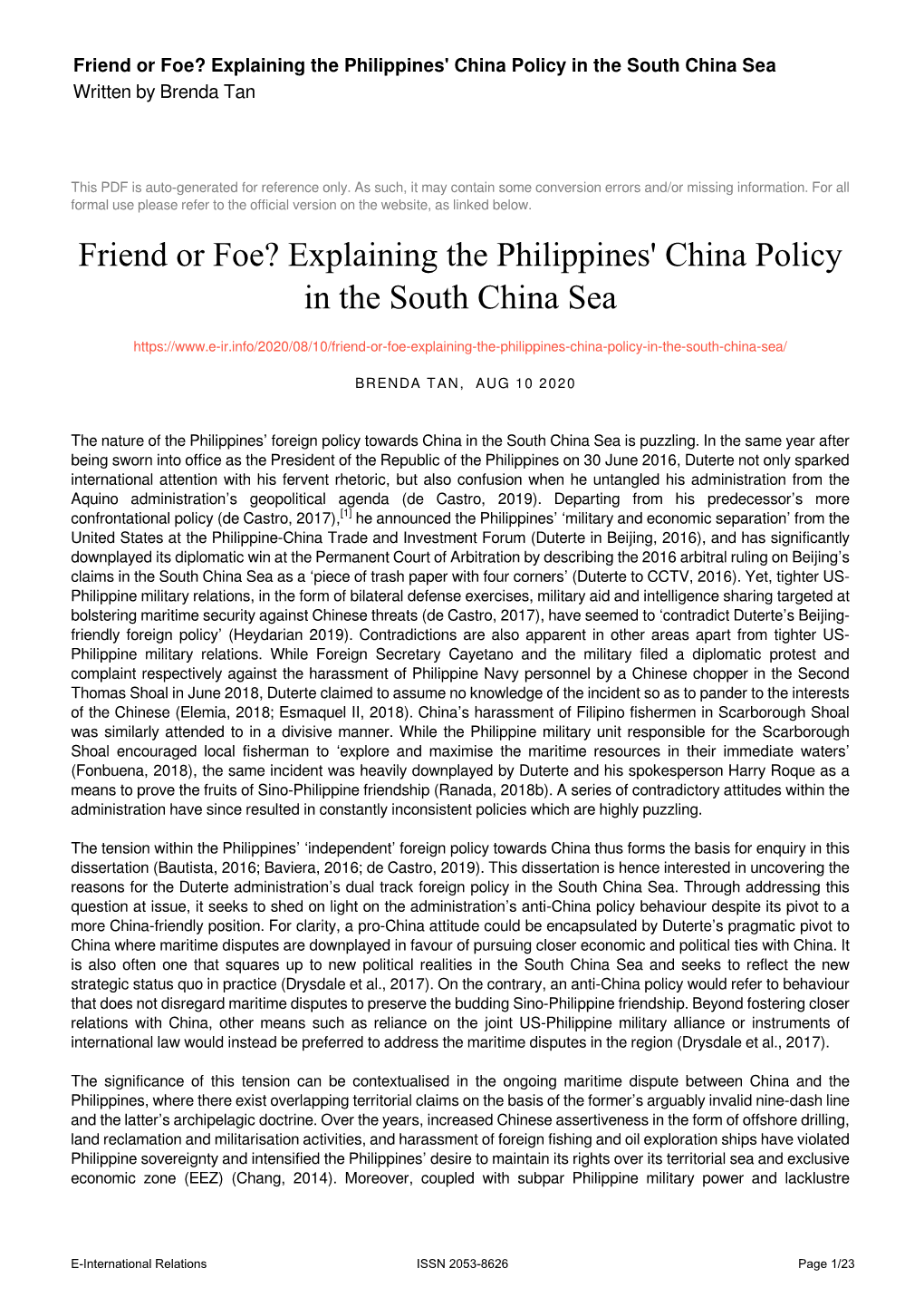 Friend Or Foe? Explaining the Philippines' China Policy in the South China Sea Written by Brenda Tan