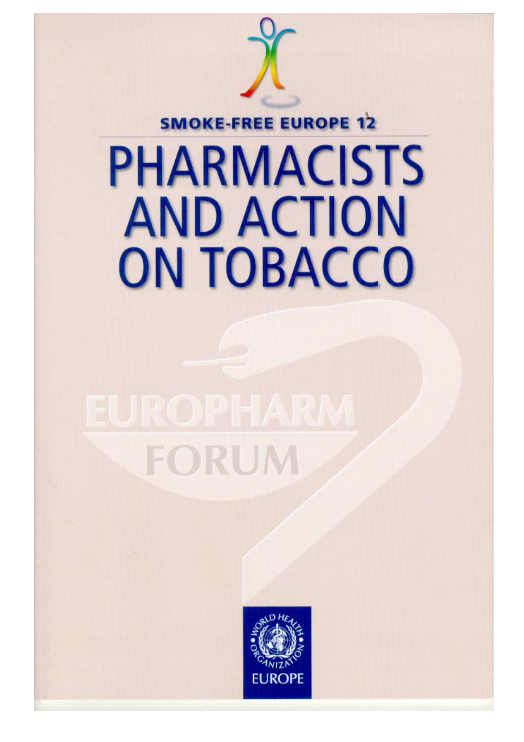 Pharmacists and Action on Tobacco