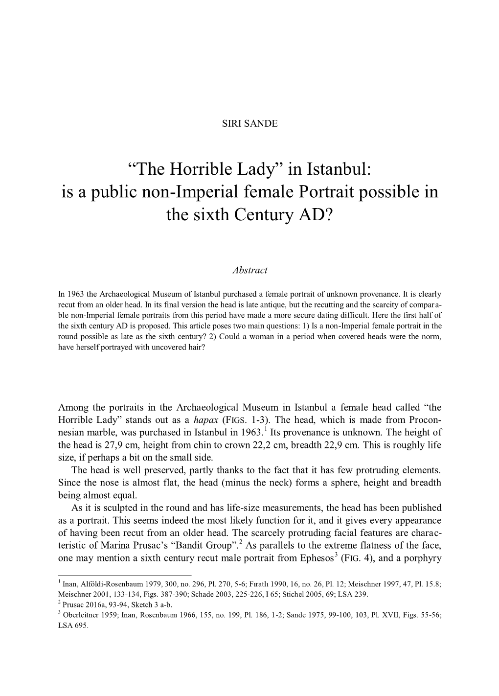 “The Horrible Lady” in Istanbul: Is a Public Non-Imperial Female Portrait Possible in the Sixth Century AD?