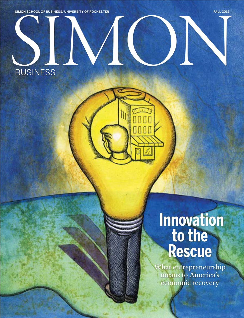 Innovation to the Rescue What Entrepreneurship Means to America’S Economic Recovery Major Gifts