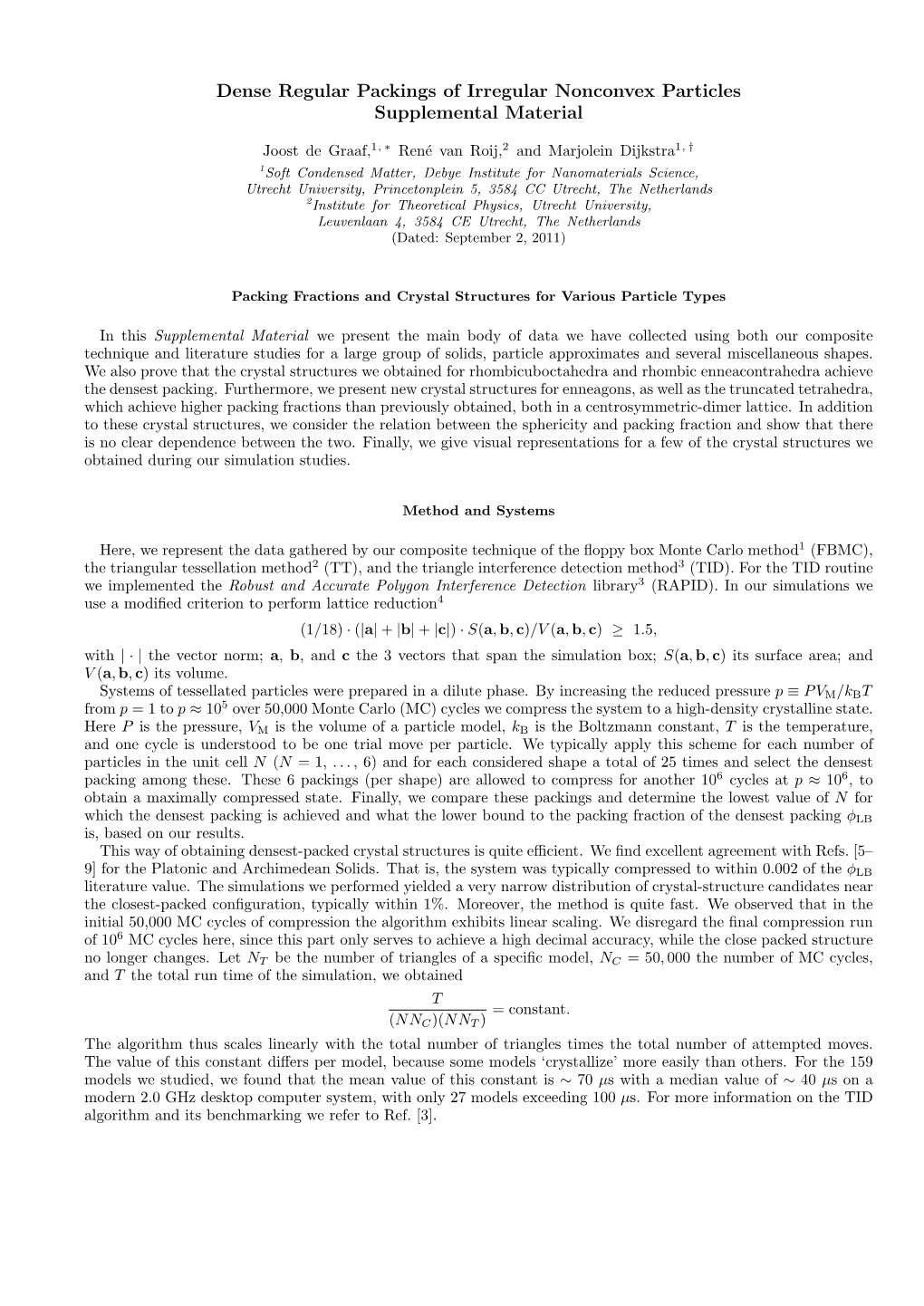 Dense Regular Packings of Irregular Nonconvex Particles Supplemental Material