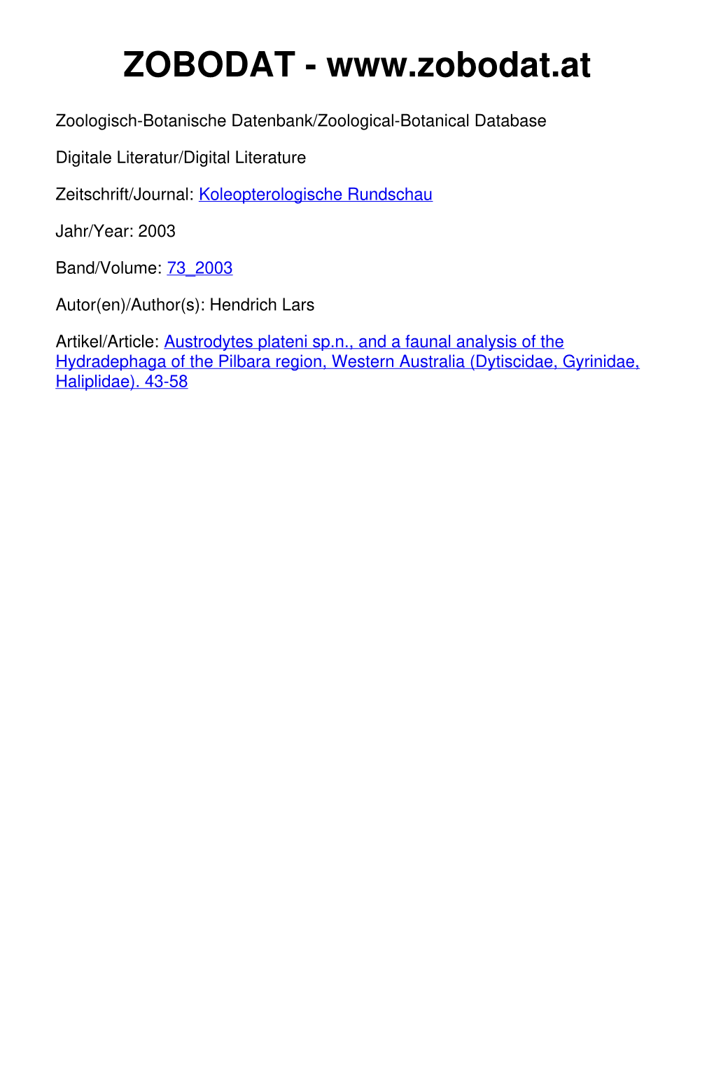 Austrodytes Plateni Sp.N., and a Faunal Analysis of the Hydradephaga of the Pilbara Region, Western Australia (Dytiscidae, Gyrinidae, Haliplidae)