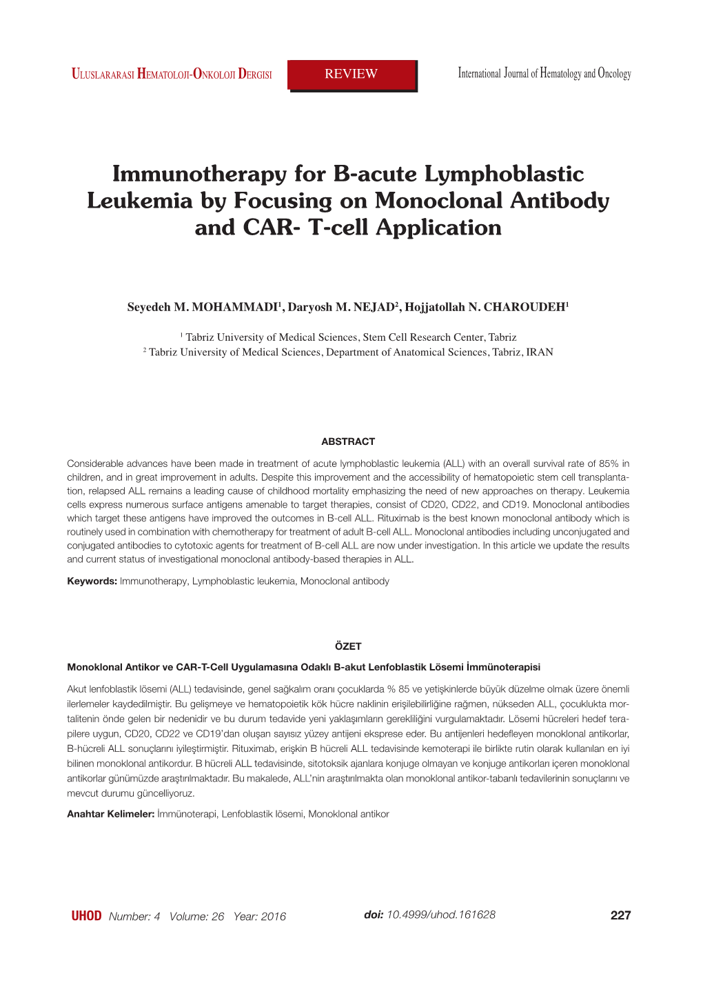 Immunotherapy for B-Acute Lymphoblastic Leukemia by Focusing on Monoclonal Antibody and CAR- T-Cell Application
