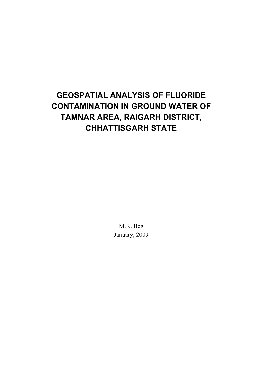 Geospatial Analysis of Fluoride Contamination in Ground Water of Tamnar Area, Raigarh District, Chhattisgarh State