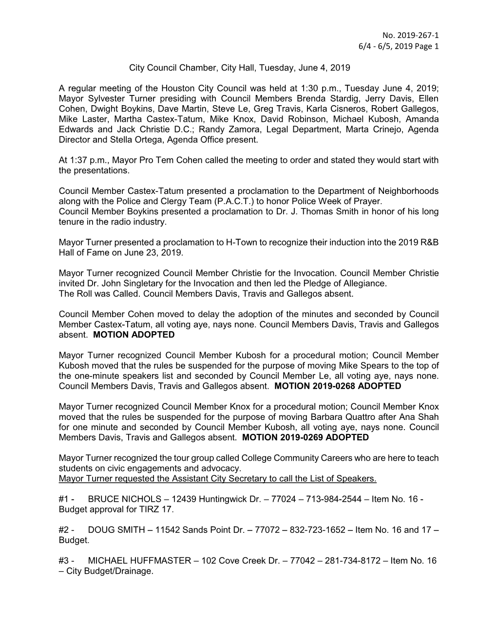 6/5, 2019 Page 1 City Council Chamber, City Hall, Tuesday, June 4, 2019 a Regular Meeting of the Houston Ci
