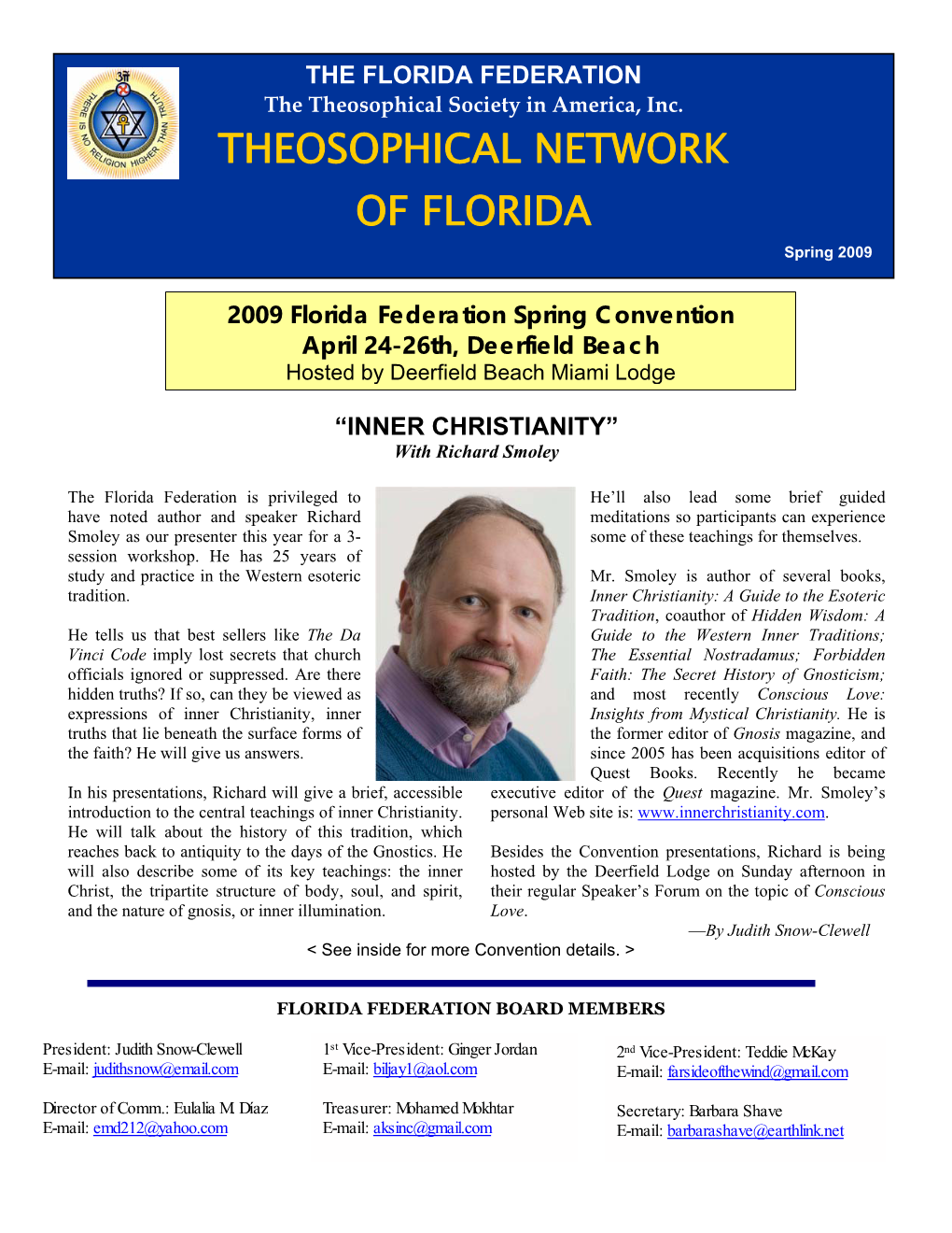 THEOSOPHICAL NETWORK of FLORIDA Spring 2009