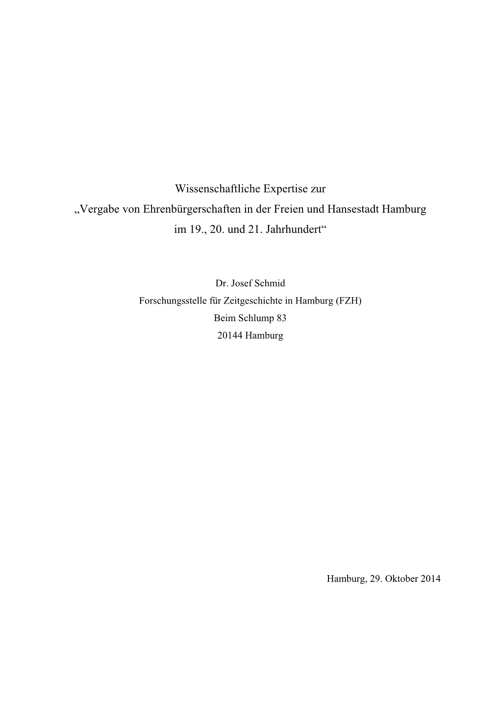 Vergabe Von Ehrenbürgerschaften in Der Freien Und Hansestadt Hamburg Im 19., 20