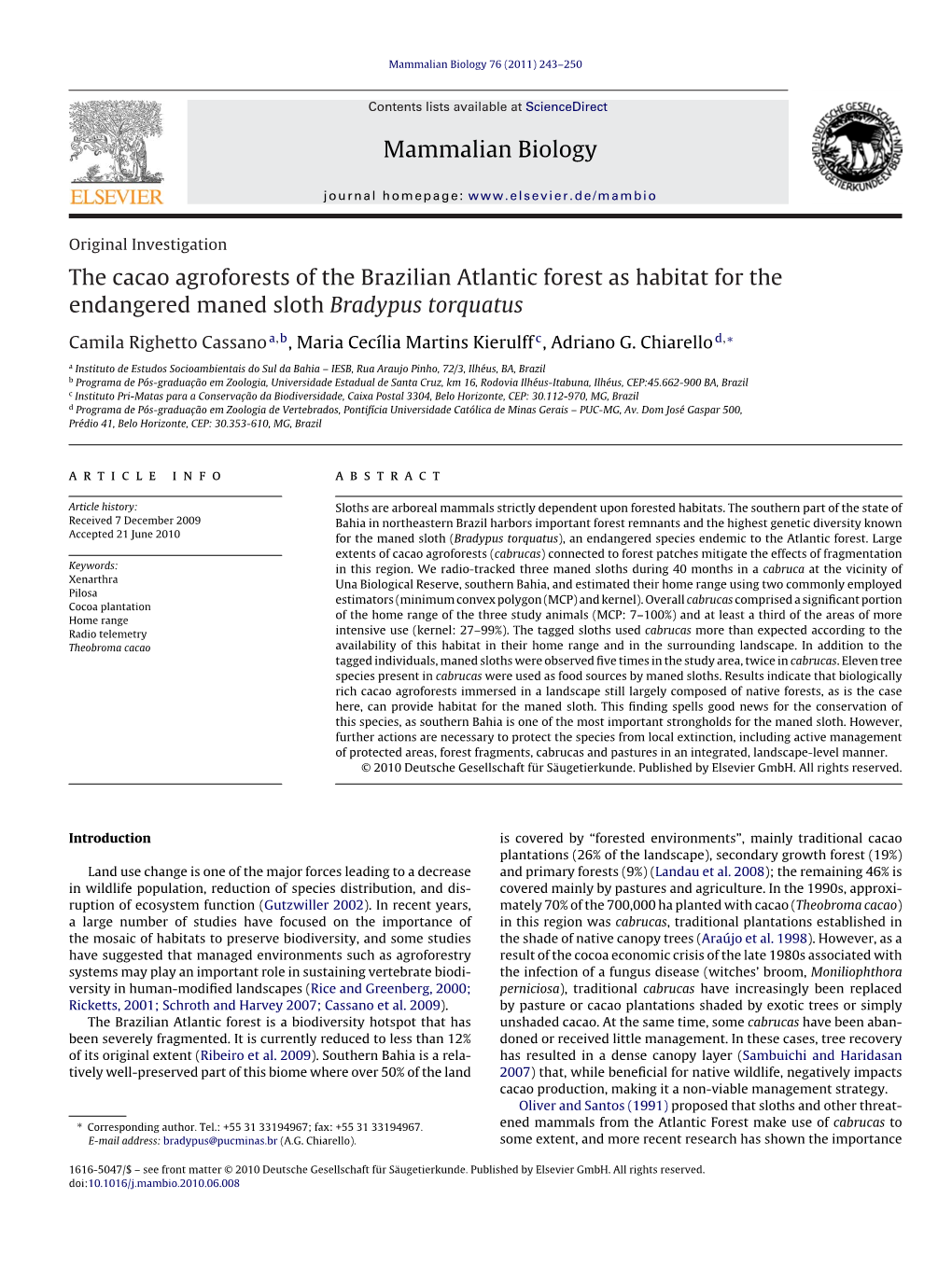 The Cacao Agroforests of the Brazilian Atlantic Forest As Habitat for the Endangered Maned Sloth Bradypus Torquatus